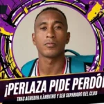 ‘No me supe controlar’: John Perlaza pide perdón tras agresión a árbitro 4 John Perlaza rompió el silencio y pidió disculpas tras agredir a un árbitro en el Ascenso Nacional. Conoce la sanción de la FEF y su salida del club.