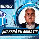 Jorge Salazar frena el festejo anticipado de IDV: «Se merecen la vuelta, pero no en Ambato» 3 Jorge Salazar advierte que Independiente del Valle no celebrará el título de la LigaPro 2026 en Ambato. Macará buscará frenar al puntero.