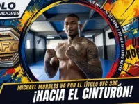Michael Morales desafía a Carlos Prates por el título interino de la UFC 5 Michael Morales enfrentará a Carlos Prates por el título interino de peso wélter de la UFC el 30 de enero de 2027 en Toronto.