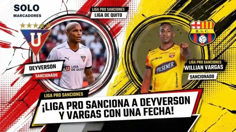 Sanciones LigaPro para Deyverson y Willian Vargas con un partido tras el LDU vs. Barcelona SC. Revisa las multas económicas completas del acta.